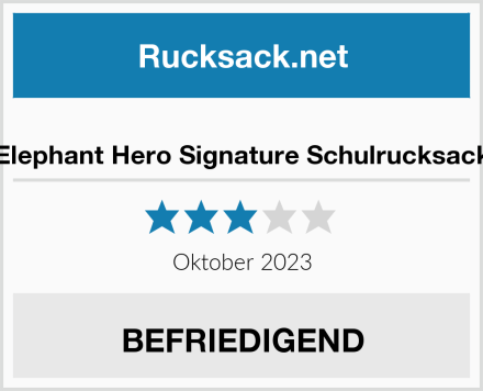  Elephant Hero Signature Schulrucksack Test